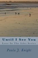 Until I See You 1484114027 Book Cover