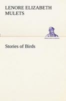 Stories of Birds 1021955957 Book Cover