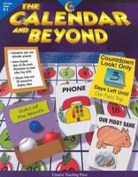 The Calendar and Beyond: Using Daily Calendar Time to Help Students Learn and Review Key Skills 1574717243 Book Cover