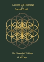 Lessons and Teachings of Sacred Truth: The Channelled Writings of G.M.Pugh 106848960X Book Cover