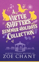 A Virtue Shifters Summer Holiday Collection 1835570488 Book Cover