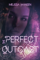 The Perfect Outcast 1953491987 Book Cover