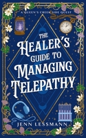 The Healer's Guide to Managing Telepathy B0GWQ5YN2P Book Cover