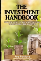 The Investment Handbook: From the Basics to Sustainable (ESG) Investing, The Next Evolution of Investing B083XX5HG8 Book Cover