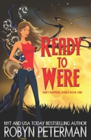 Ready to Were 0989496082 Book Cover