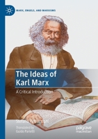 The Ideas of Karl Marx: A Critical Introduction 3030523500 Book Cover