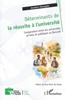 Déterminants de la réussite à l’université: Comparaison entre les universités privées et publiques au Burundi (Enfance Éducation Et Société) (French Edition) 2336583283 Book Cover
