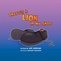 There's A Lion In My Shoe (Marvellous Minis) 0645406341 Book Cover