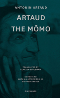 Artaud the Mômo: and Other Major Poetry 3035802351 Book Cover