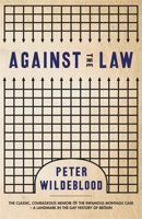 Against the Law: The Classic Account of a Homosexual in 1950s Britain 1474612520 Book Cover
