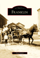 Franklin (Images of America: Wisconsin) 0738560480 Book Cover