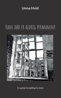 Hans død er aldrig permanent: En gotisk fortælling fra Zeitz 874304896X Book Cover