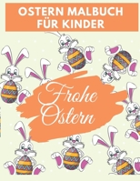 Ostern malbuch für Kinder: Lustige und erstaunliche Ostern Malbuch, einzigartige und hochwertige Bilder Malvorlagen ... Buch für Kinder jeden Alters B0916Z257C Book Cover