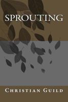 Sprouting 149748605X Book Cover