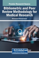 Bibliometric and Peer Review Methodology for Medical Research B0DRMBRVHJ Book Cover