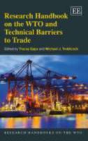 Research Handbook on the Wto and Technical Barriers to Trade 0857936719 Book Cover