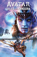 Avatar: Tales from Pandora Omnibus 1506752632 Book Cover
