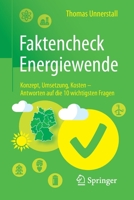 Faktencheck Energiewende: Konzept, Umsetzung, Kosten Antworten Auf Die 10 Wichtigsten Fragen 366249776X Book Cover