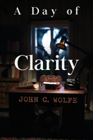 A Day of Clarity 1800166133 Book Cover