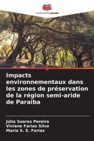 Impacts environnementaux dans les zones de préservation de la région semi-aride de Paraiba (French Edition) 6208380006 Book Cover