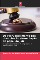 Do recrudescimento dos divórcios à reformulação do papel do juiz (Portuguese Edition) 6208127521 Book Cover
