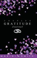Couples Gratitude Journal 0994961383 Book Cover