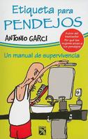 Etiqueta Para Pendejos 6070701526 Book Cover