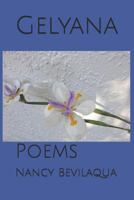 Gelyana: Poems 1796934933 Book Cover