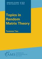Topics in Random Matrix Theory 147047459X Book Cover