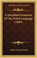 A Simplified Grammar of the Polish Language 3743393549 Book Cover