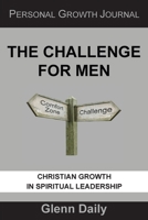 The Challenge for Men : Personal Journal 1956811885 Book Cover