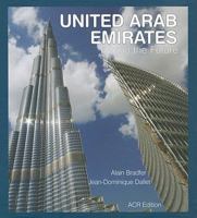United Arab Emirates: Facing the Future 2867701953 Book Cover