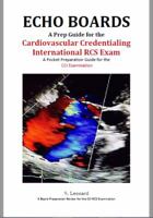 ECHO BOARDS- A Prep Guide for the Cardiovascular Credentialing International 1532388470 Book Cover