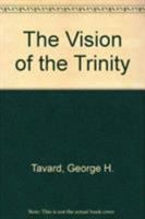 The Vision of the Trinity 0819114138 Book Cover