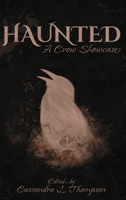 Haunted: A Crow Showcase B09X29B237 Book Cover