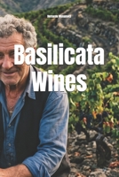 Basilicata Wines (Wines of the World: Italy) B0G6YKQVXC Book Cover