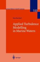 Applied Turbulence Modelling in Marine Waters 3540437959 Book Cover