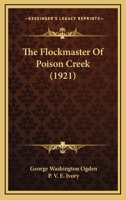The Flockmaster Of Poison Creek 8027342740 Book Cover