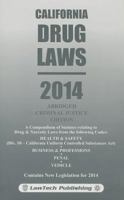 2014 Drug Laws: California 1563252163 Book Cover