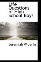 Life Questions of School Boys 1115910272 Book Cover