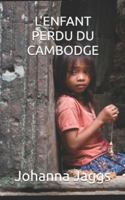 L'ENFANT PERDU DU CAMBODGE (French Edition) 1919205659 Book Cover