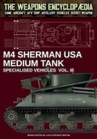 M4 Sherman medium tank – Specialised vehicles Vol. III (The Weapons Encyclopaedia) B0DQ2MWJ5S Book Cover