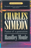 Charles Simeon Pastor Of A Generation (HistoryMakers) 1015458858 Book Cover