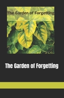 The Garden of Forgetting B0FJ7DTSS5 Book Cover