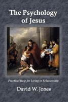 The Psychology of Jesus 1494399253 Book Cover