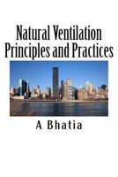 Natural Ventilation Principles and Practices: HVAC e-Book 150277190X Book Cover
