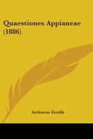 Quaestiones Appianeae (1886) 110437000X Book Cover