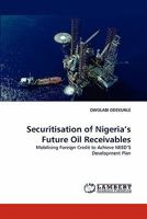 Securitisation of Nigeria's Future Oil Receivables 3843389993 Book Cover