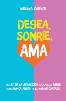 Desea, Sonríe, Ama B0CF83N63S Book Cover