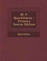 M. F. Quintilianus 1020744979 Book Cover